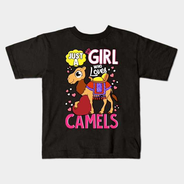 just a girl who loves camels 2 Kids T-Shirt by Retuscheriet AB